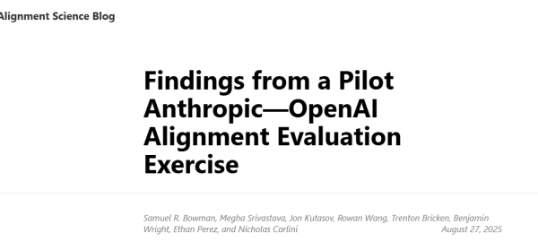 配资财经网 OpenAI与Anthropic树立典范！AI老对手间开始“互测”模型安全性